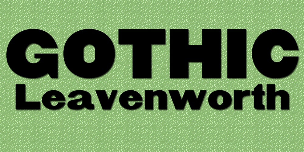 Gothic Leavenworth font