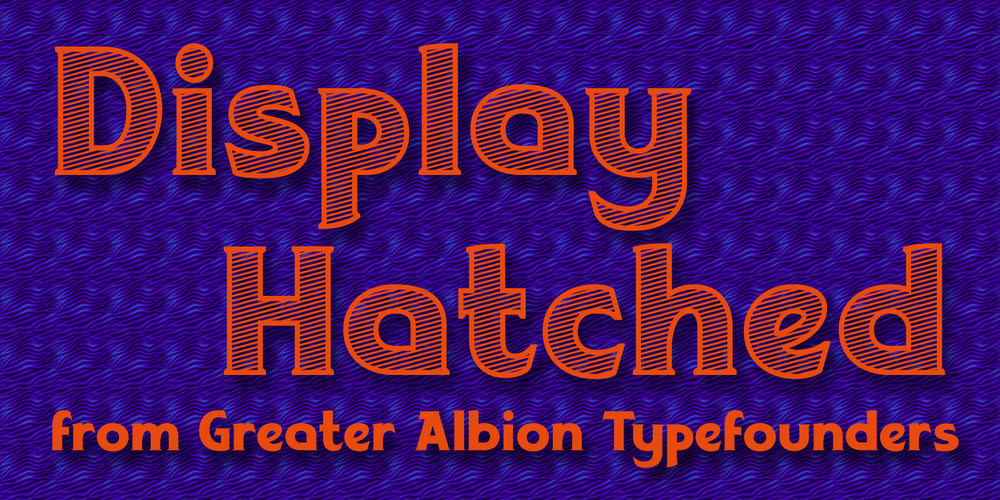 Display Hatched font