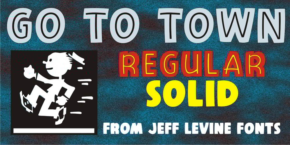 Go To Town JNL font