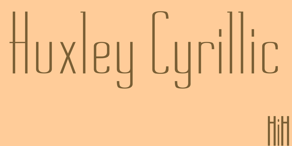 Huxley Cyrillic font