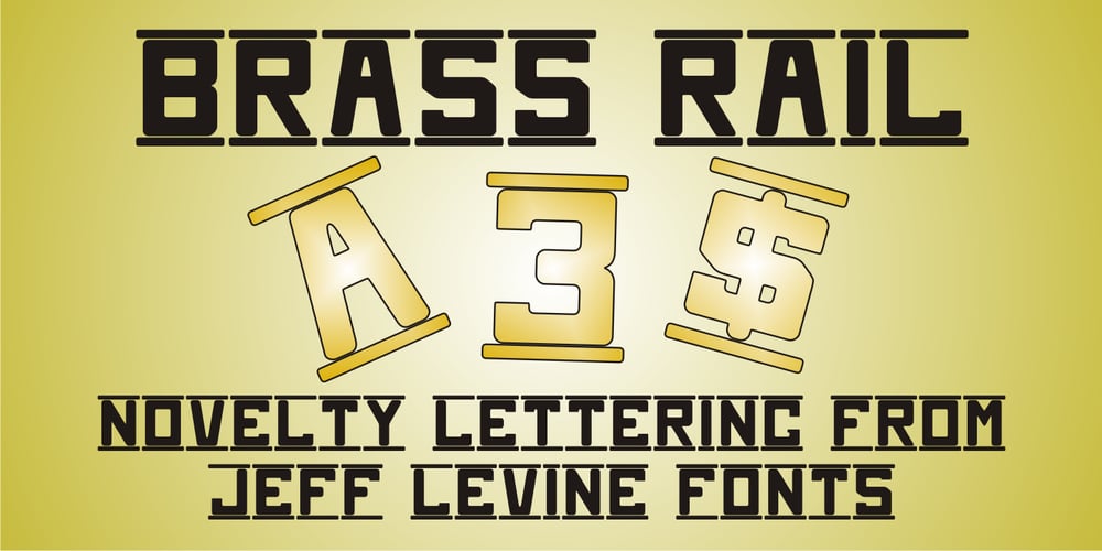 Brass Rail JNL font