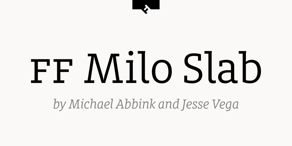 FF Milo Slab font