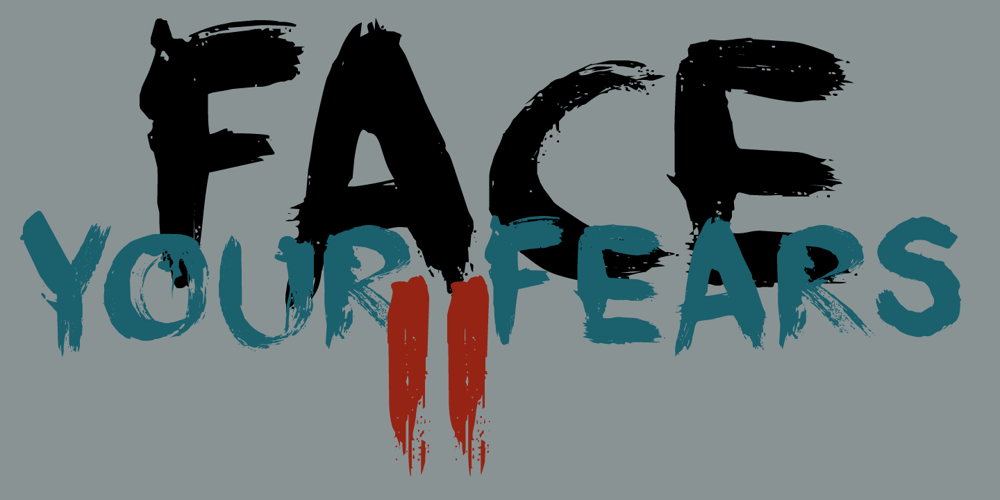 Face Your Fears II font