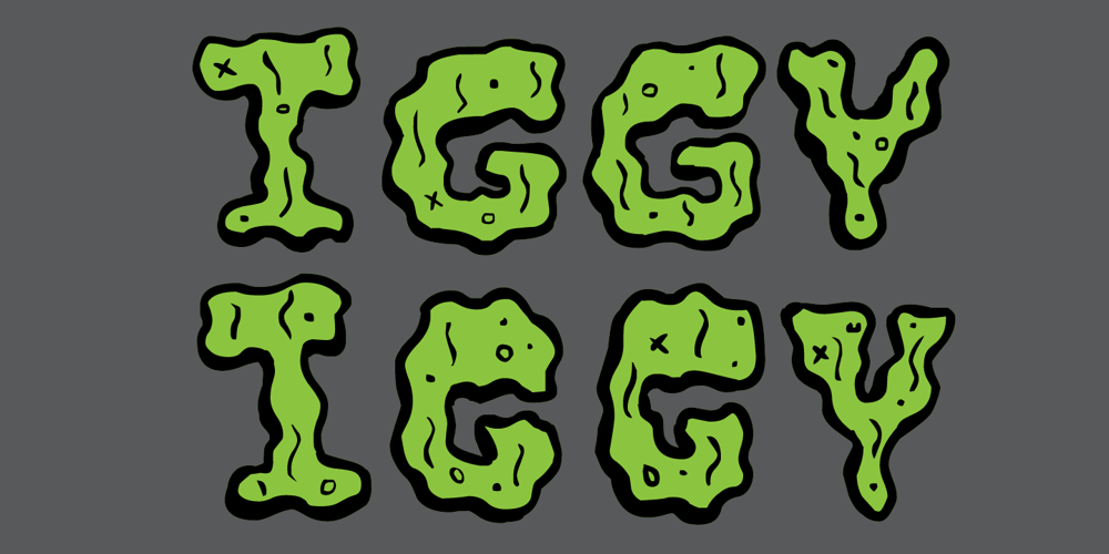 Iggy font