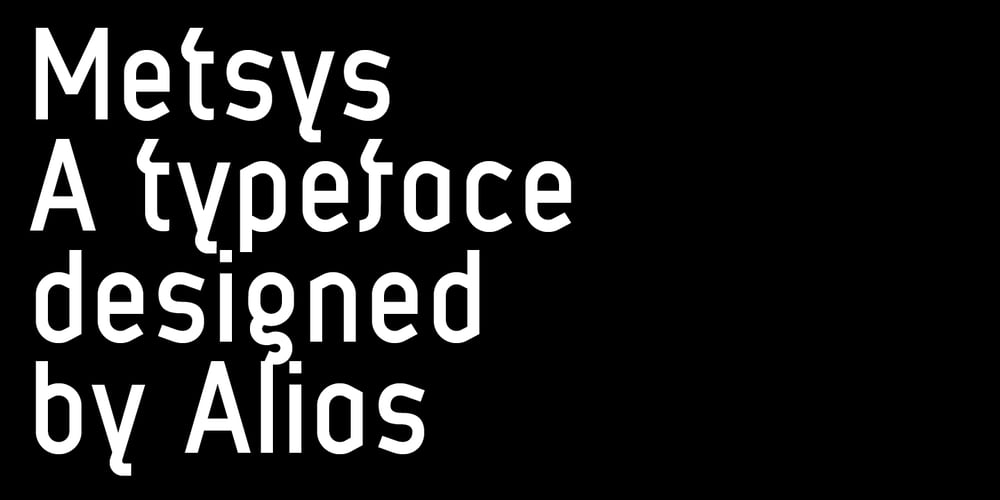 Metsys font