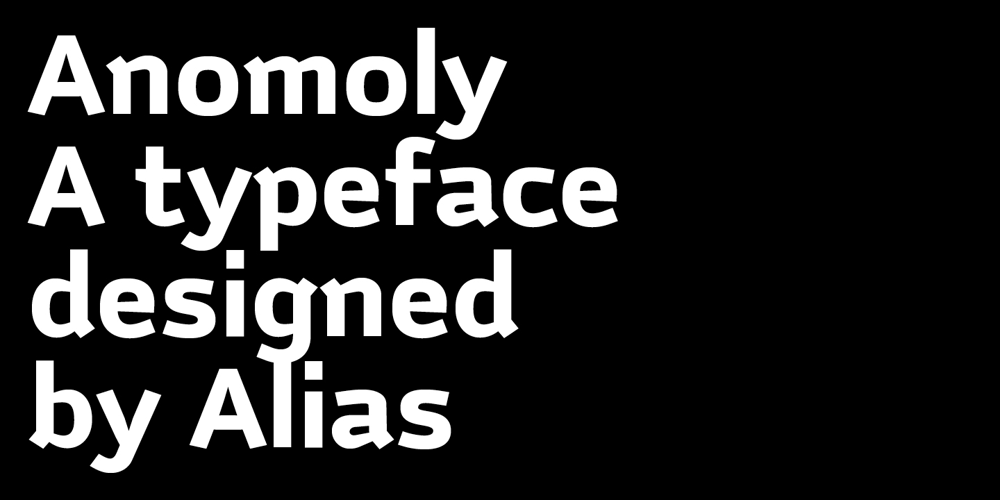 Anomoly font