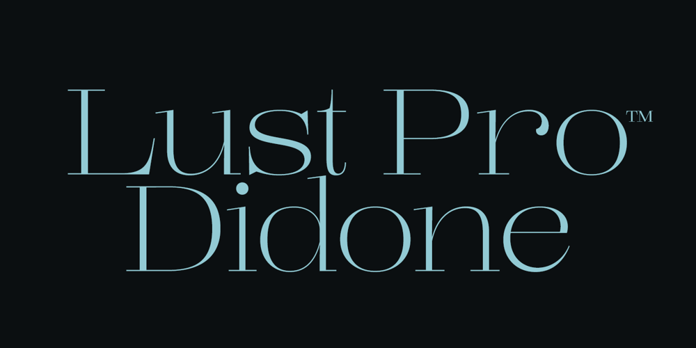 Lust Pro Didone font