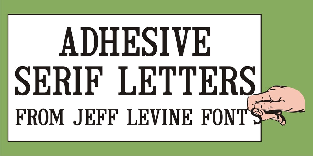 Adhesive Serif Letters JNL font