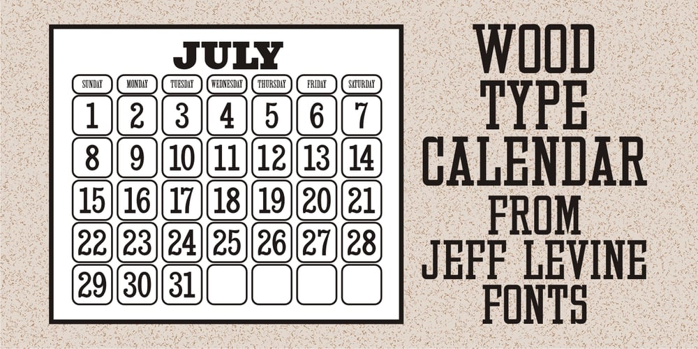 Wood Type Calendar JNL font