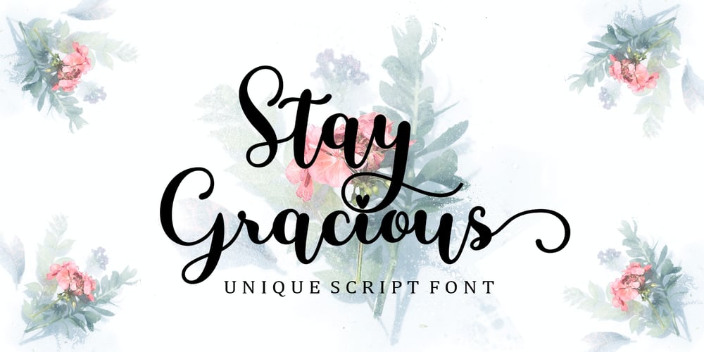 Stay Gracious font