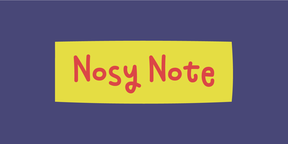 Nosy Note font