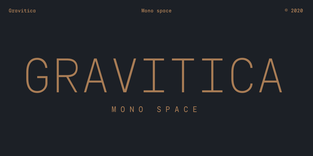 Gravitica Mono font