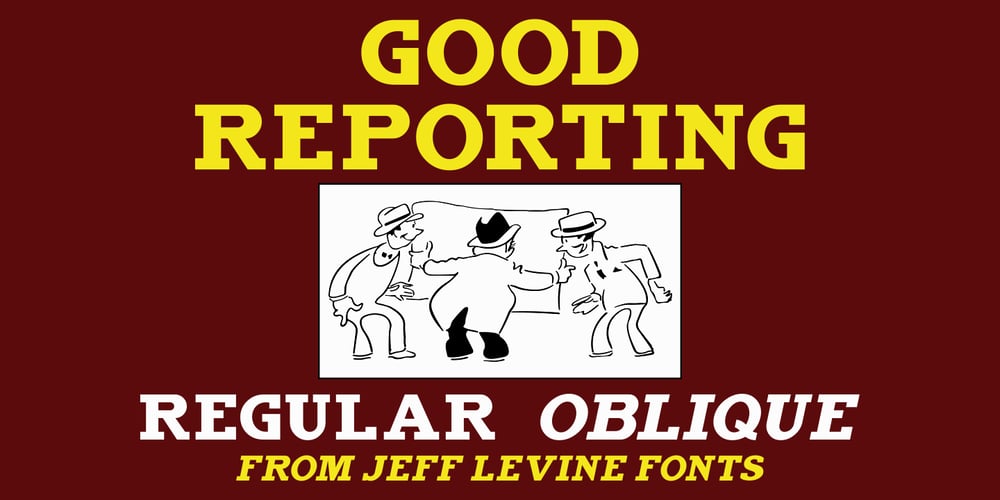 Good Reporting JNL font