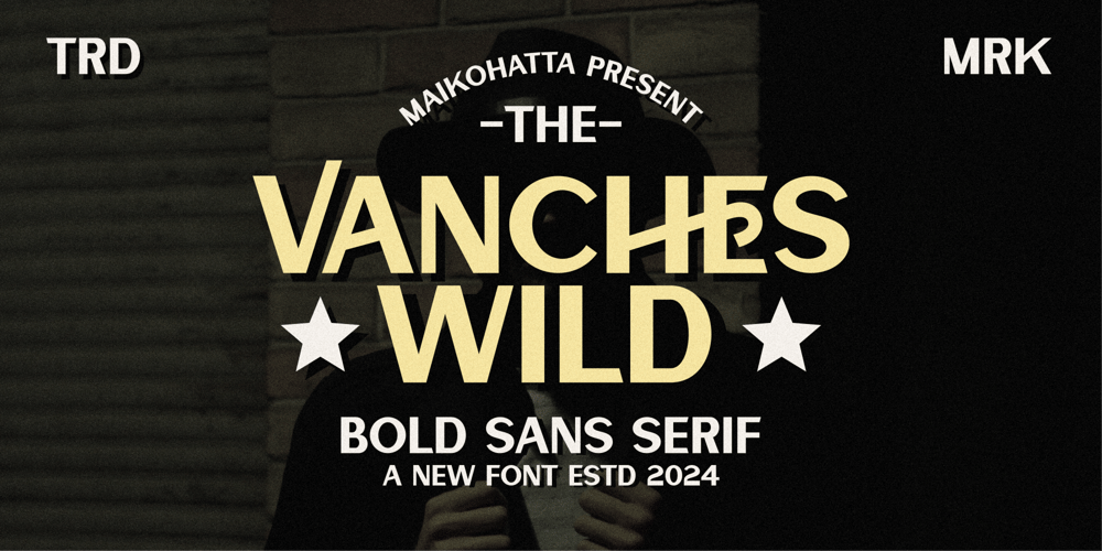 Vanches Wild font