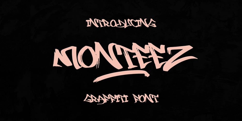 Monteez Graffiti font