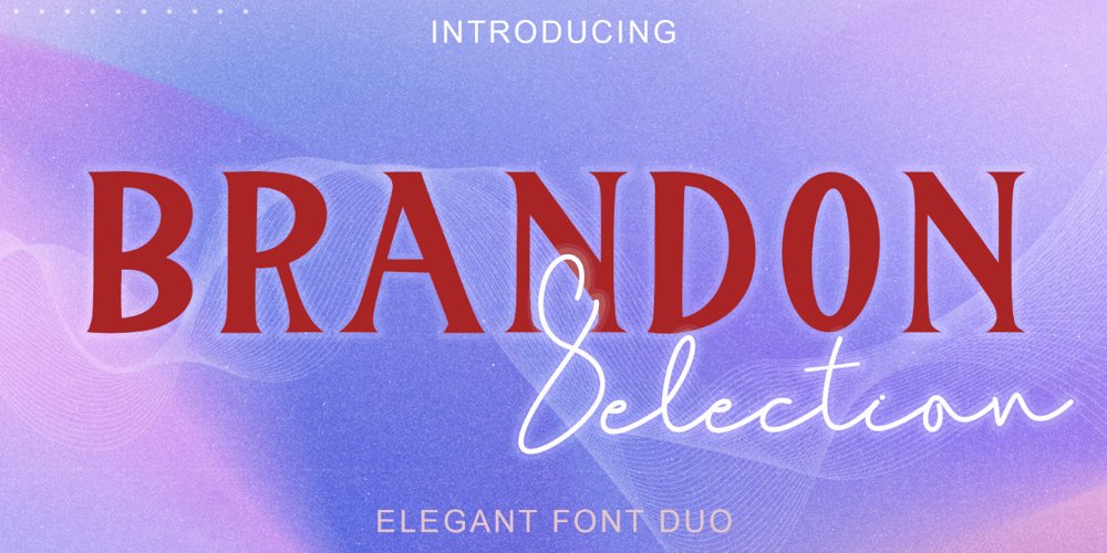 Brandon Selection font