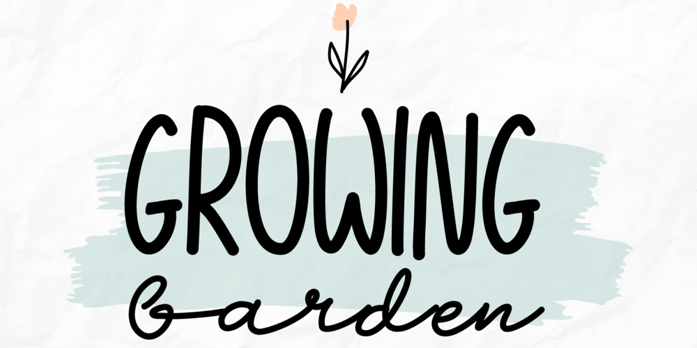 Growing Garden font