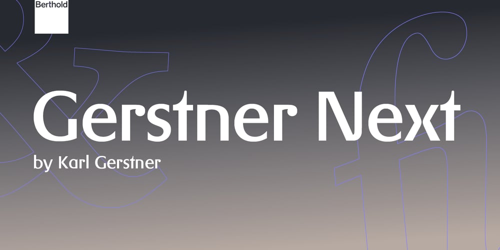 Gerstner Next font