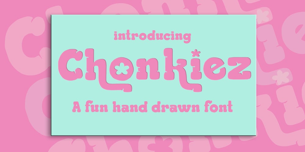 Chonkiez font