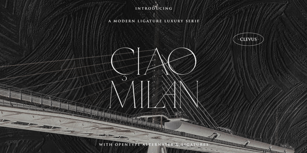 Ciao Milan Modern Ligature font