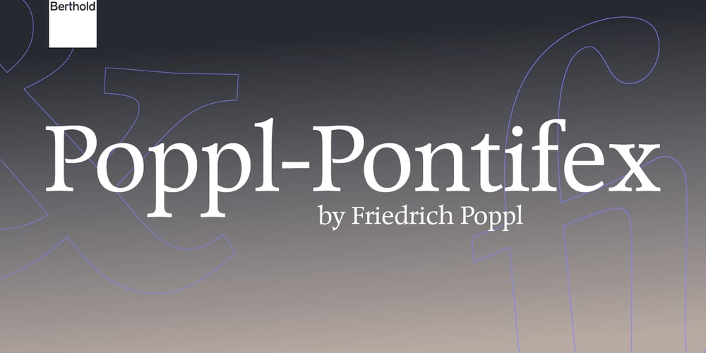 Poppl-Pontifex font