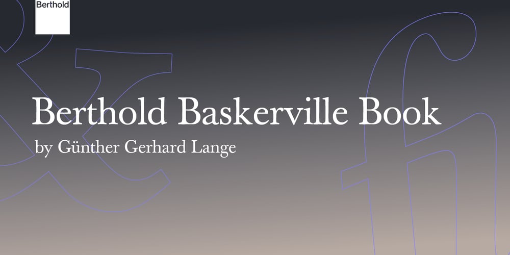Berthold Baskerville Book font