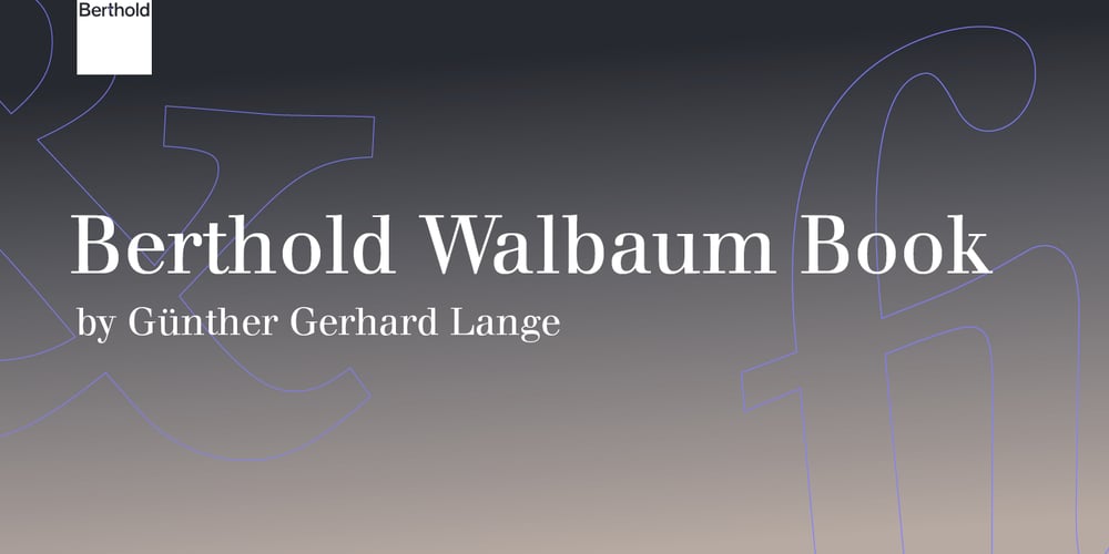 Berthold Walbaum Book font