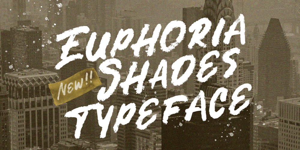 Euphoria Shades font