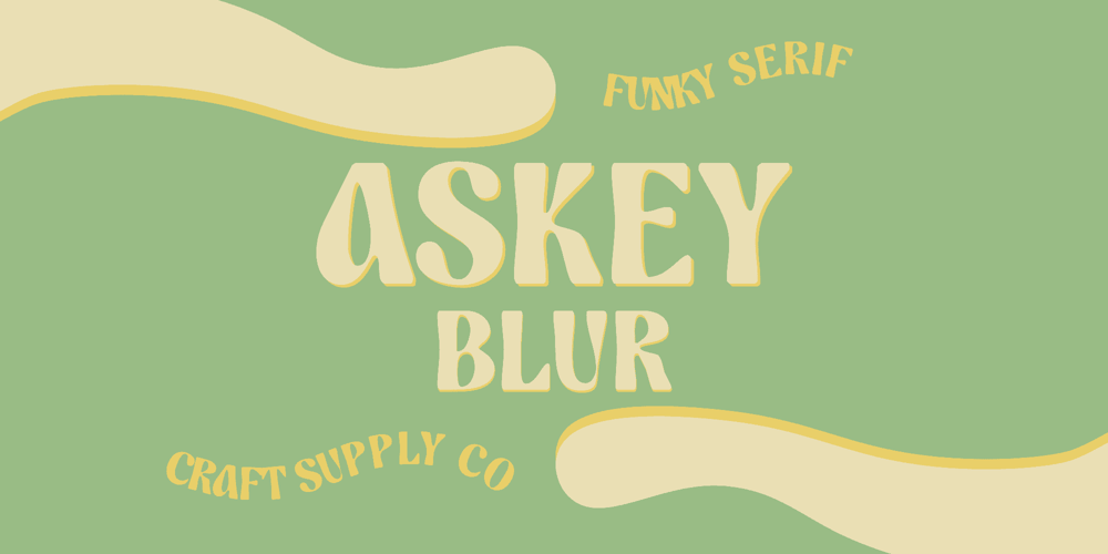 Askey Blur font