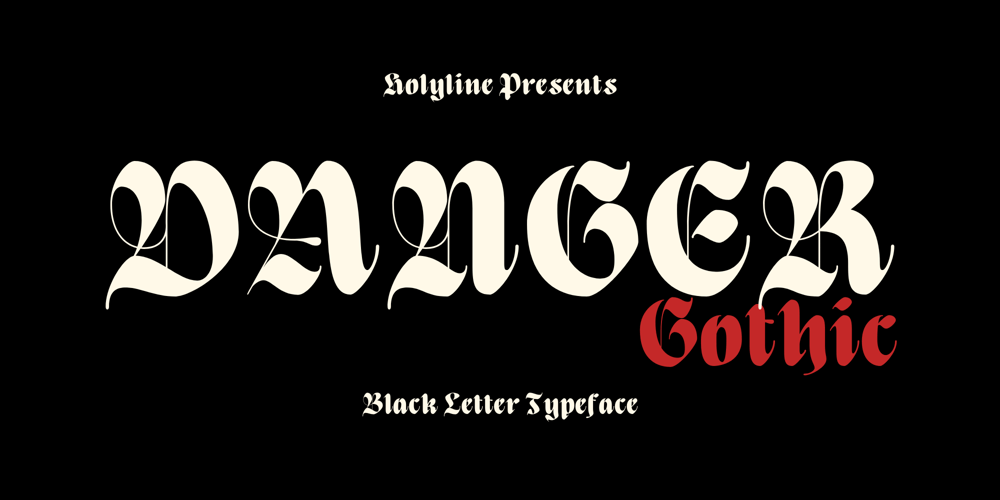 Danger Gothic font