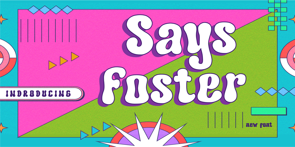 Says Foster font