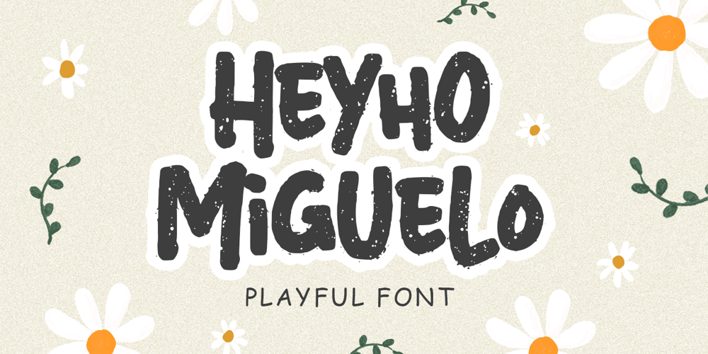 Heyho Miguelo font