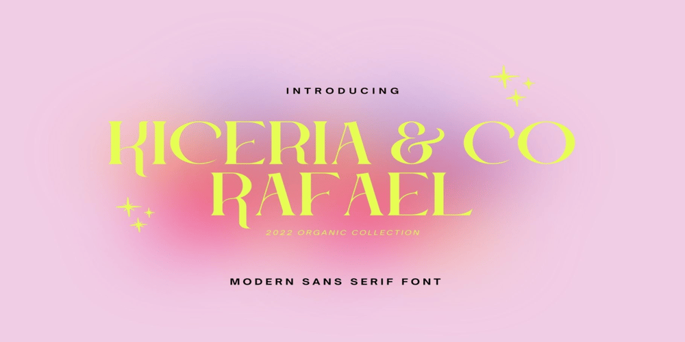 Kiceria and Rafael font