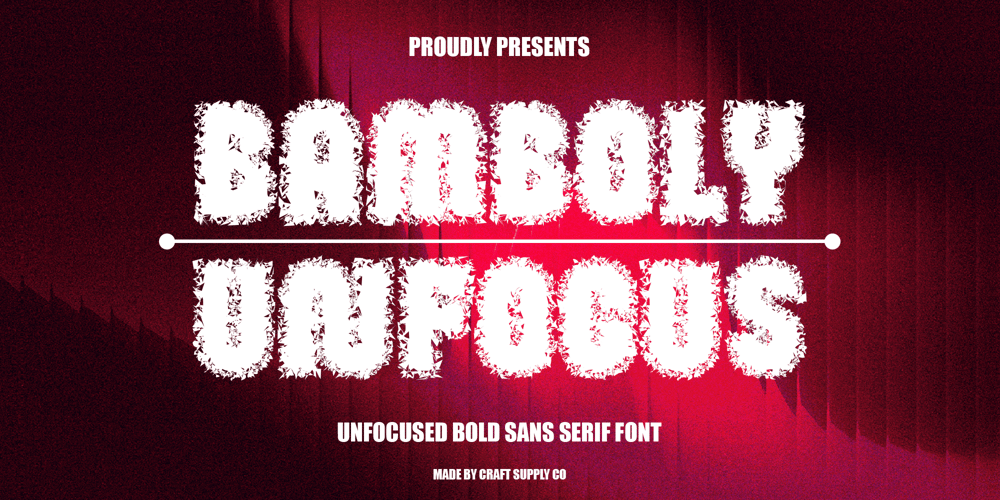 Bamboly Unfocus font