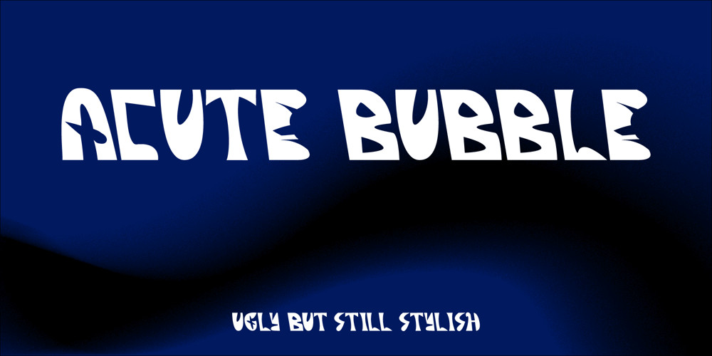 Acute Bubble font