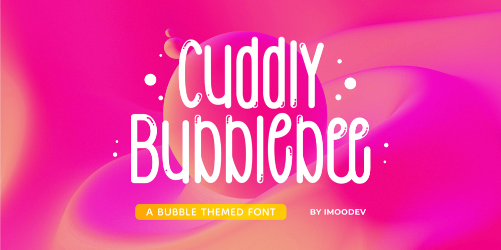 Cuddly Bubblebee font