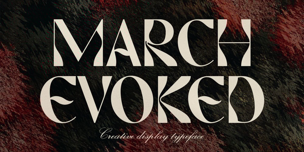March Evoked font