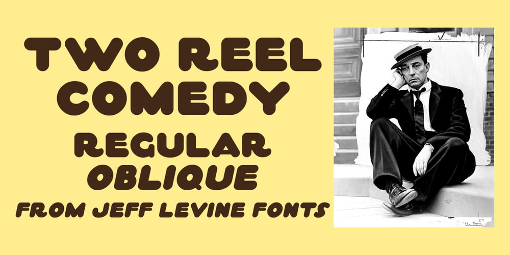 Two Reel Comedy JNL font