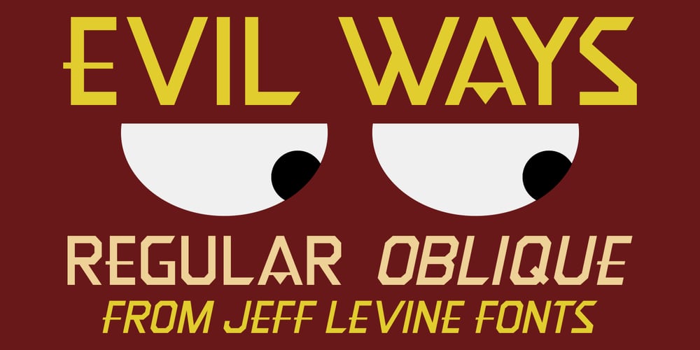 Evil Ways JNL font