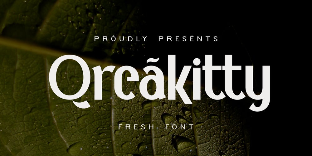 Qreakitty font