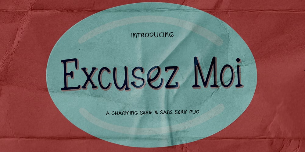 Excusez Moi font