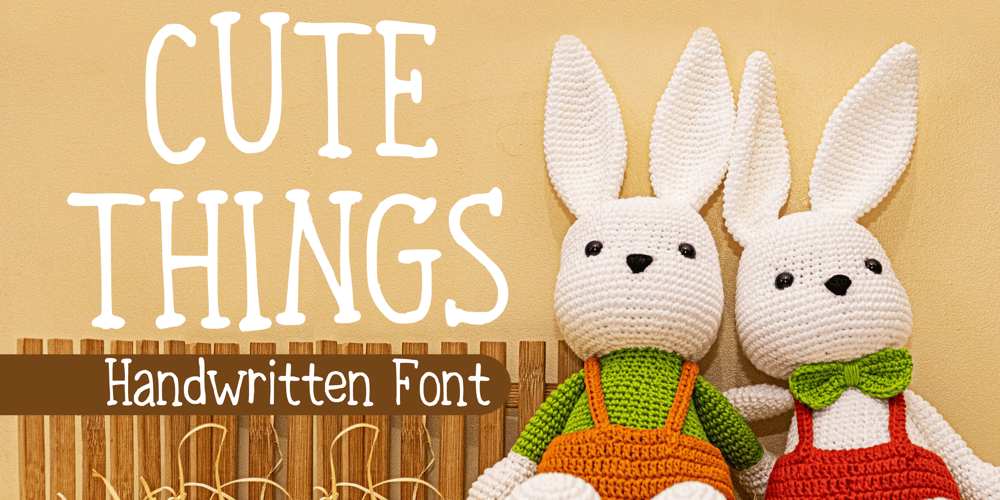 Cute Things font