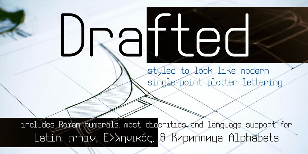 Drafted font