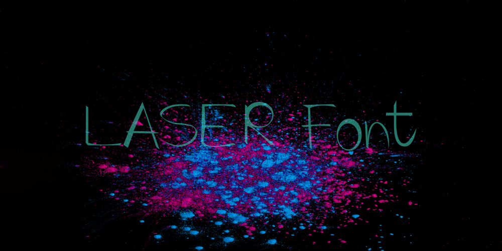 Laser sans font