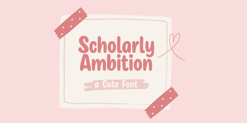 Scholarly Ambition font