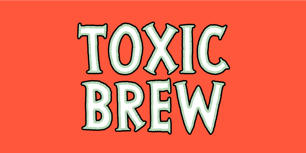 Toxic Brew font