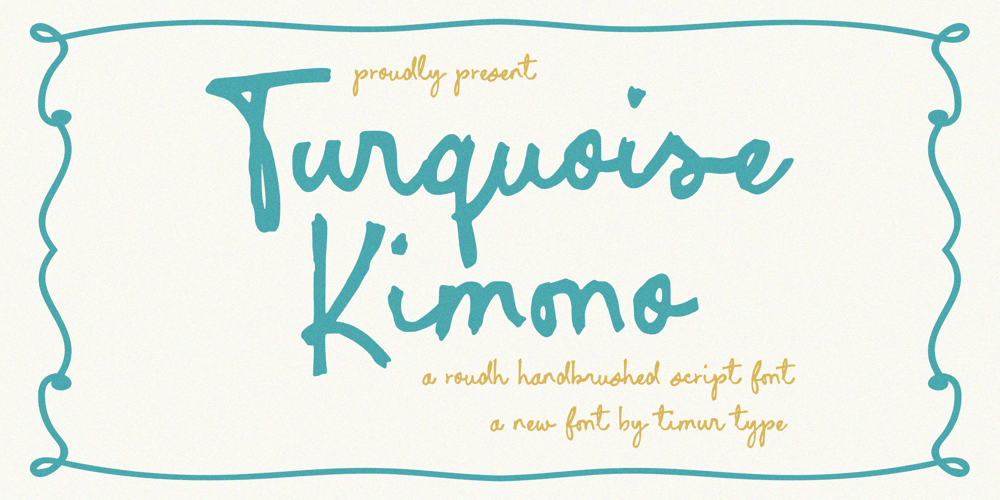 Turquoise Kimono font