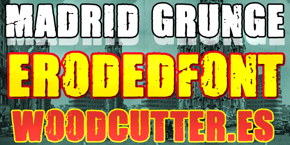 Madrid Grunge font
