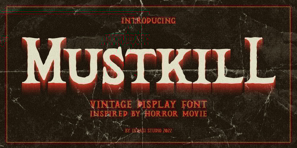 Mustkill font