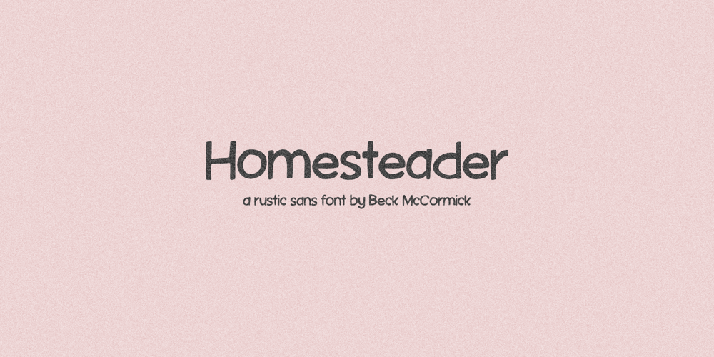 Homesteader Rustic Sans font